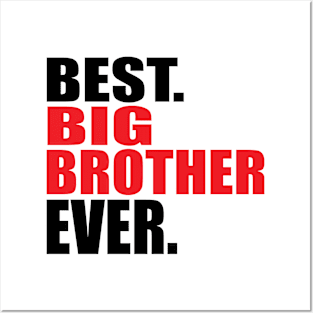 best big brother ever Posters and Art